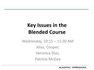 Key Issues in the Blended Course