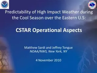 Matthew Sardi and Jeffrey Tongue NOAA/NWS, New York, NY 4 November 2010