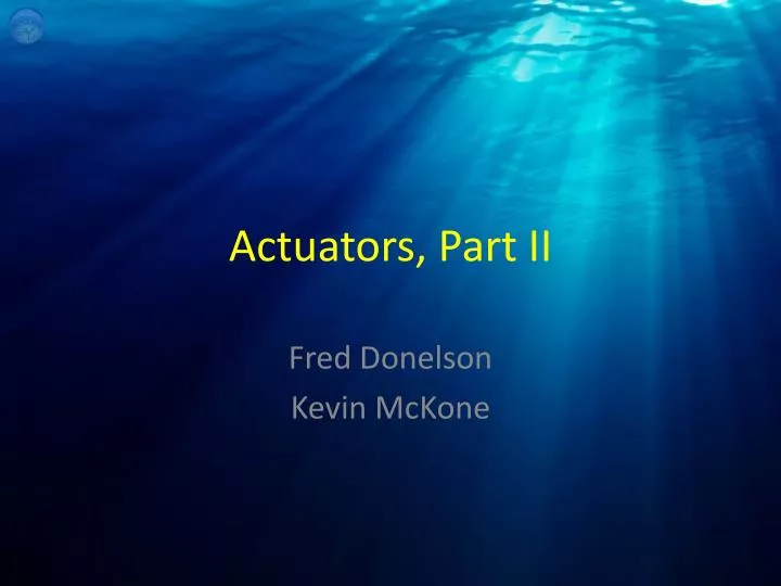 actuators part ii