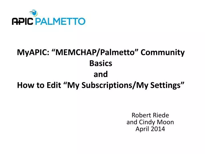 myapic memchap palmetto community basics and how to edit my subscriptions my settings