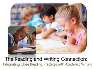 The Reading and Writing Connection: