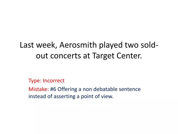 last week aerosmith played two sold out concerts at target center