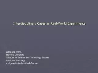 Interdisciplinary Cases as Real-World Experiments