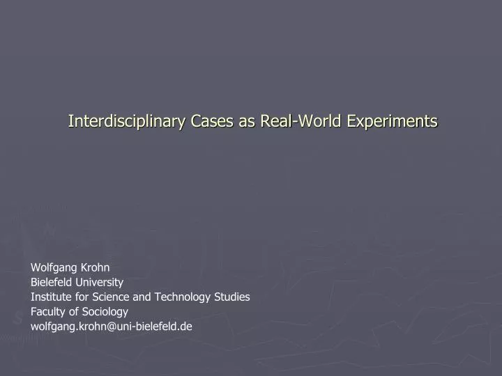 interdisciplinary cases as real world experiments