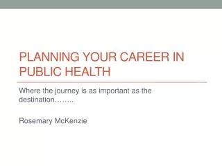Planning your career in public health