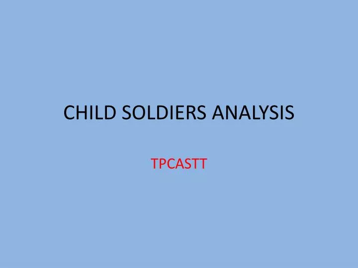 child soldiers analysis