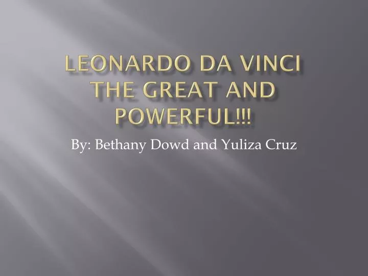 leonardo da vinci the great and powerful