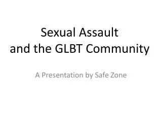 Sexual Assault and the GLBT Community