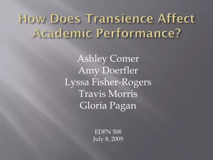 how does transience affect academic performance