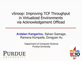 vSnoop: Improving TCP Throughput in Virtualized Environments via Acknowledgement Offload
