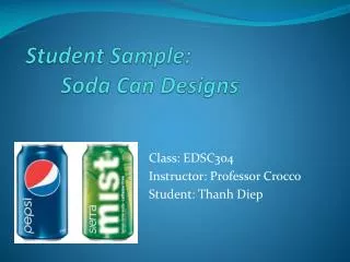 Student Sample: Soda Can Designs