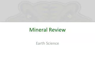 Mineral Review