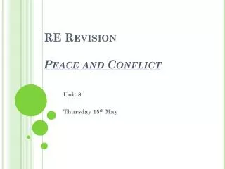 RE Revision Peace and Conflict