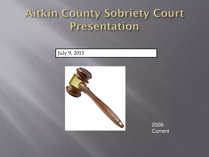 aitkin county sobriety court presentation