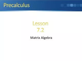 Matrix Algebra