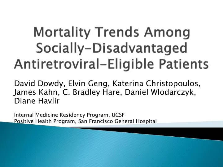 mortality trends among socially disadvantaged antiretroviral eligible patients