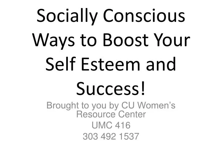 socially conscious ways to boost your self esteem and success