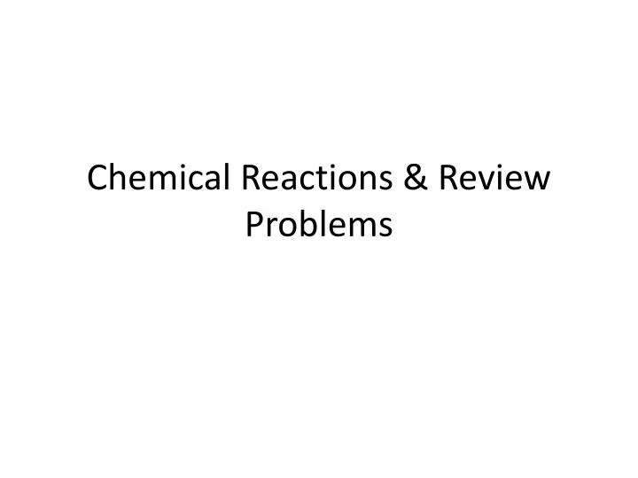 chemical reactions review problems