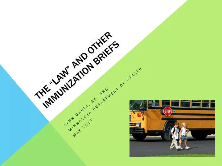 the law and other immunization briefs