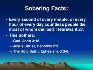 Sobering Facts: