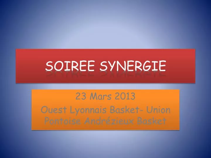 soiree synergie