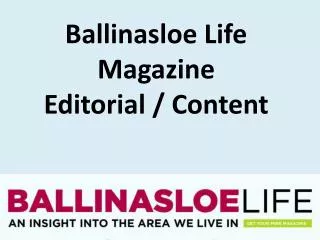 Ballinasloe Life Magazine Editorial / Content