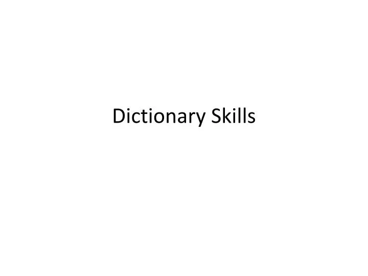 dictionary skills