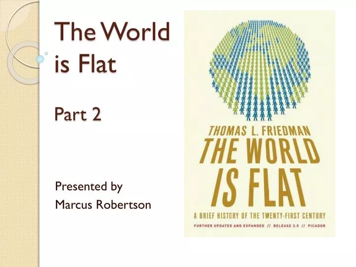 the world is flat part 2