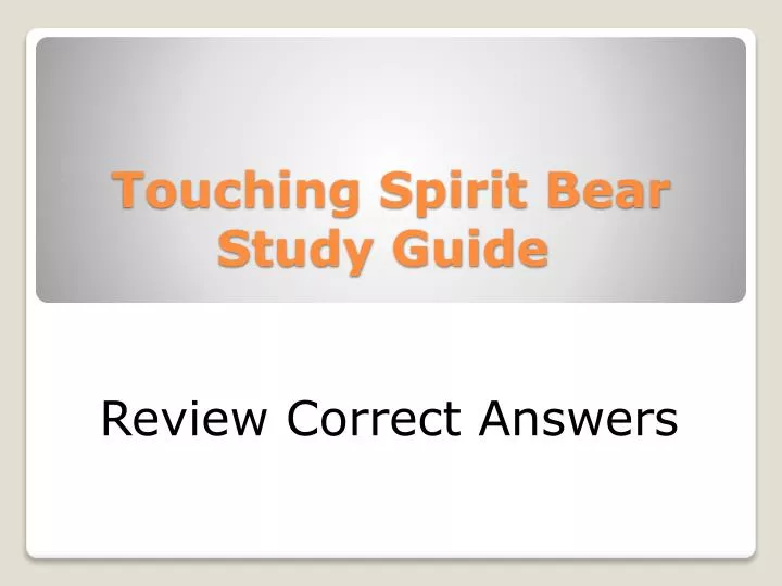 touching spirit bear study guide