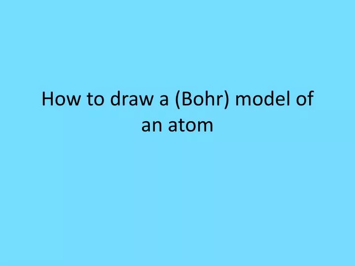 how to draw a bohr model of an atom