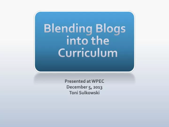 blending blogs into the curriculum