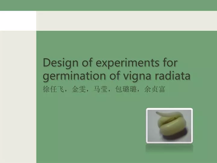 design of experiments for germination of vigna radiata