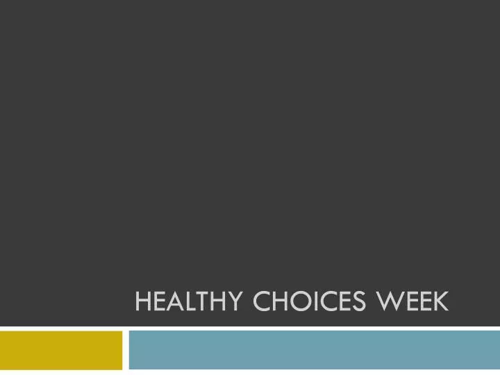 healthy choices week