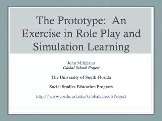 The Prototype: An Exercise in Role Play and Simulation Learning