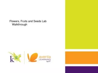 Flowers, Fruits and Seeds Lab Walkthrough