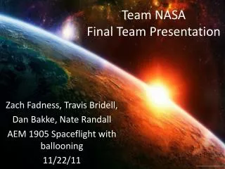 Team NASA Final Team Presentation