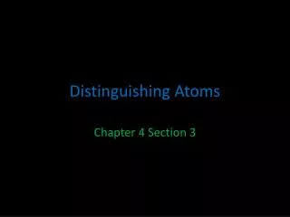 distinguishing atoms