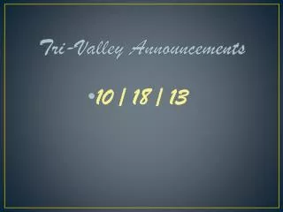 Tri-Valley Announcements