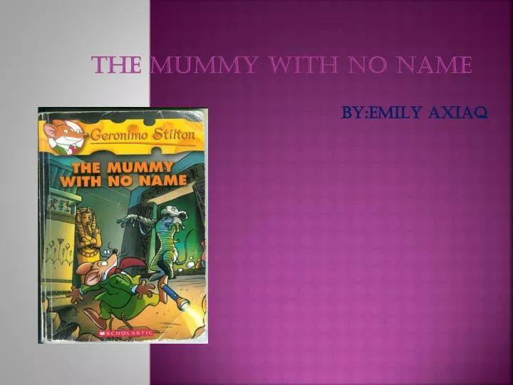 the mummy with no nam e