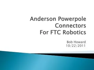 Anderson Powerpole Connectors For FTC Robotics