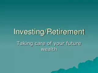 Investing/Retirement
