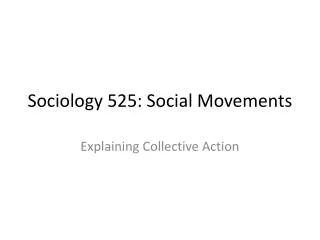 Sociology 525: Social Movements