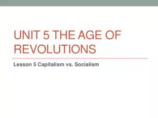 Unit 5 The Age of Revolutions