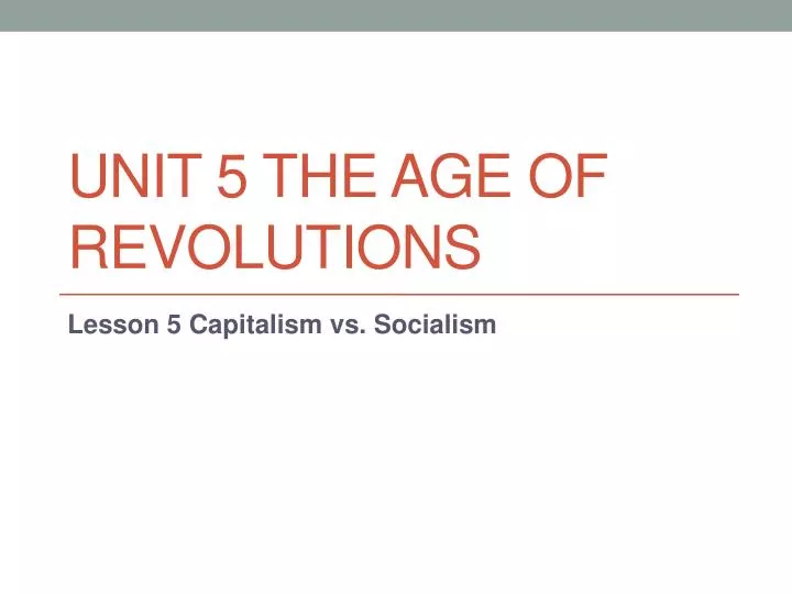 unit 5 the age of revolutions