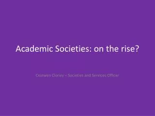 Academic Societies: on the rise?