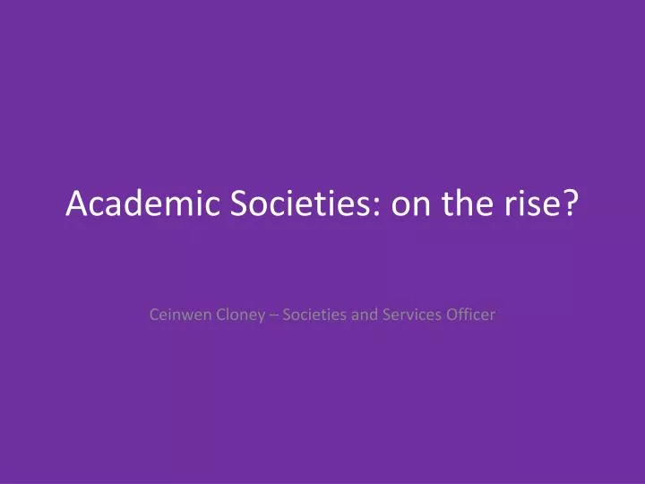 academic societies on the rise
