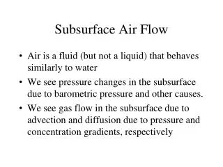 Subsurface Air Flow