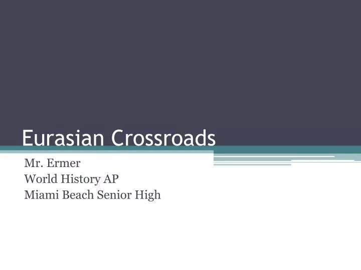 eurasian crossroads