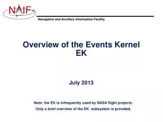 Overview of the Events Kernel EK