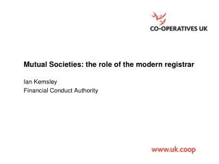 Mutual Societies: the role of the modern registrar